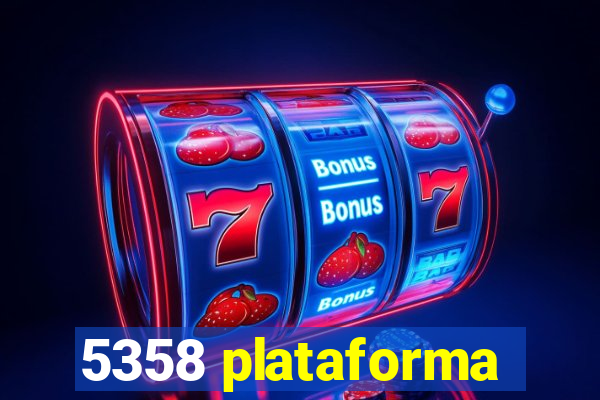 5358 plataforma